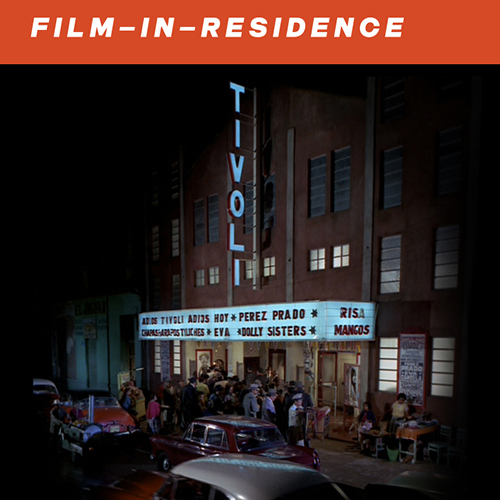 Film-In-Residence: Tivoli