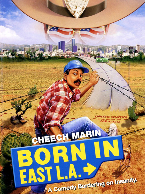 Born in East LA - A Comedy Bordering on Insanity