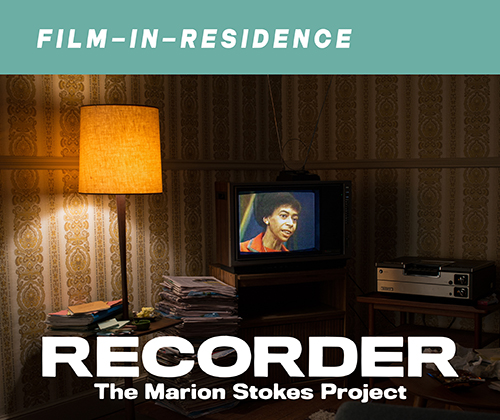 Film-in-Residence \"Recorder: The Marion Stokes Project\"