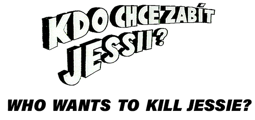 Kdo Chce Zabit Jessii?
